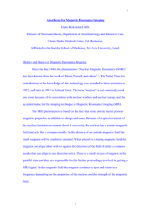 1 Anesthesia for Magnetic Resonance Imaging Haim Berkenstadt