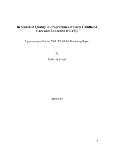 The Quality of Early Childhood Care and Education