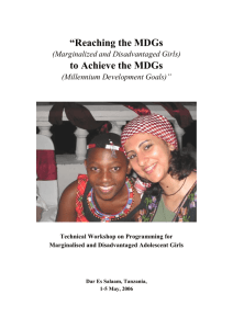 Reaching marginalized and disadvantaged Girls (MDGs) to reach the