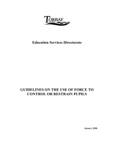 draft guidelines on the use of force to control or restrain pupils
