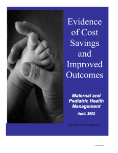 Evidence of Cost-Savings and Improve Outcomes