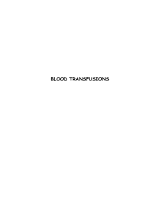 Blood Transfusions/Blood Components