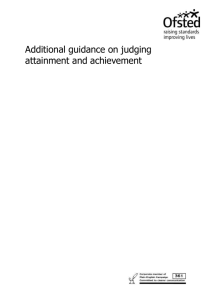 Additional guidance on judging attainment and achievement