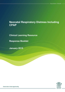 Response booklet: Neonatal respiratory distress including CPAP