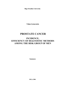 Vilnis Lietuvietis. Prostate cancer. Incidence, efficiency of diagnostic
