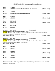 13-14 Regular Bell Schedule w/Extended Lunch Pass 7:55