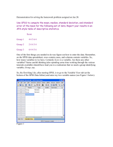 Use SPSS to compute the mean, median, standard deviation, and