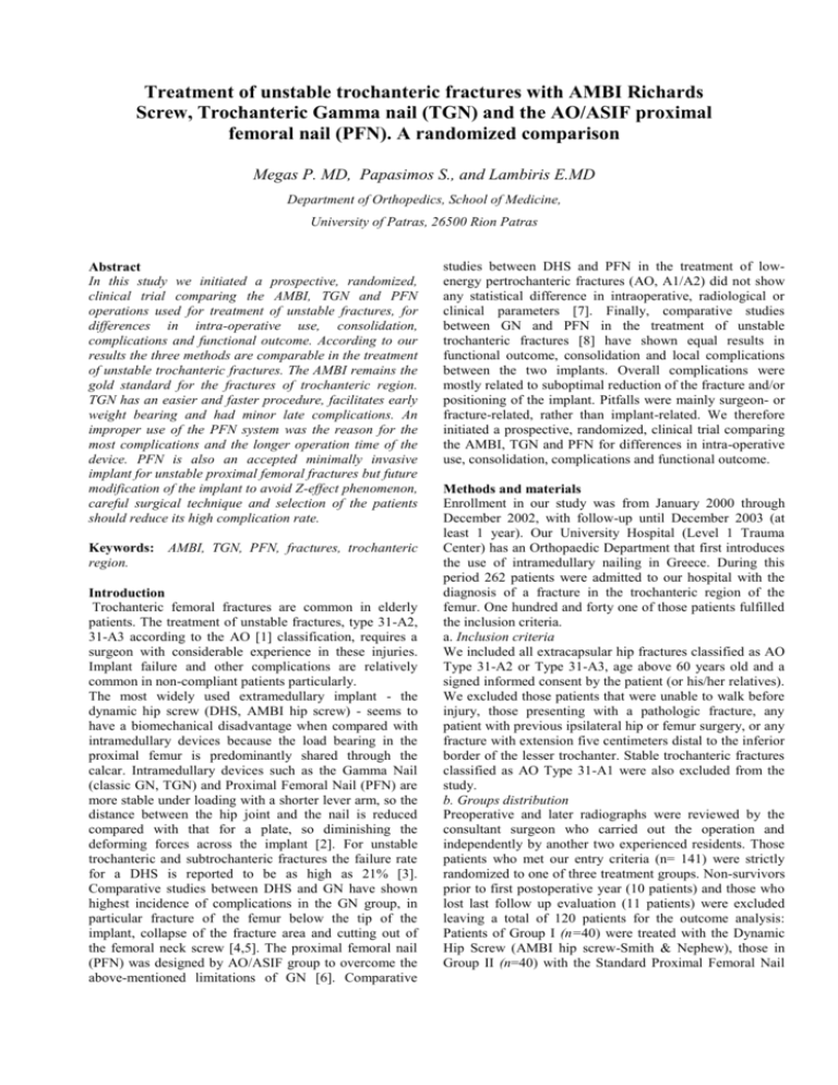 A comparative study of trochanteric fractures treated with