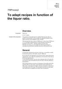 To adapt recipes in function of the liquor ratio.