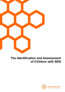 Identification and Assessment of Children with SEN