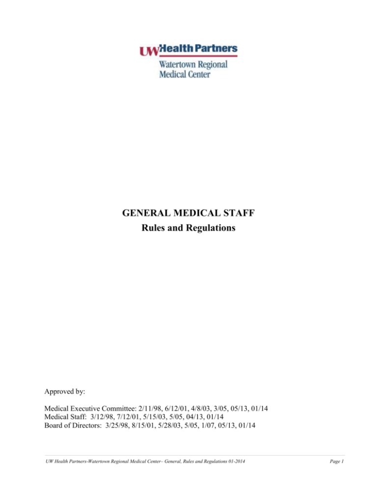 GENERAL MEDICAL STAFF Rules and Regulations Approved by