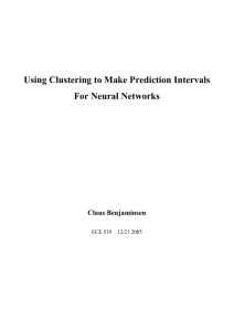 Making Prediction Intervals Using Neural Networks