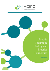 Aseptic Technique Policy & Practice Guidelines