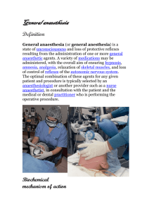 General anaesthesia Definition General anaesthesia (or general