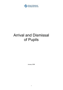 Arrival and Dismissal of Pupils