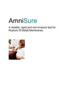 AmniSure® is a new diagnostic device developed by N