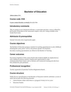 Bachelor of Education Bachelor of Education Abbreviation: BEd