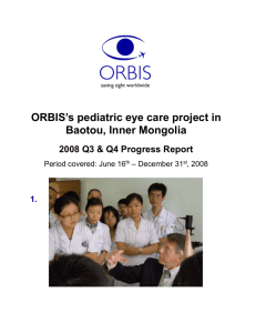 ORBIS`s pediatric eye care project in Baotou, Inner Mongolia 2008 Q