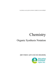 Chemistry - Organic Synthesis Notation