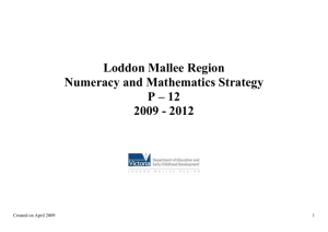 Loddon Mallee Region Numeracy and Mathematics Strategy P-12