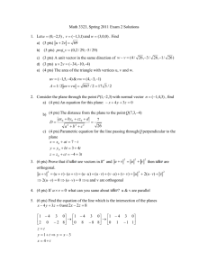 Math 3323, Spring 2011 Exam 2 Solutions Let, and. Find a) (3 pts) b