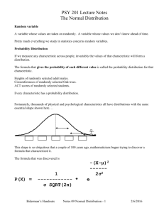 Psychology 2010 Lecture 7 Notes: Normal Distribution Ch 4