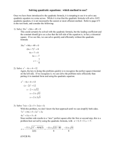 Solving quadratic equations: which method to use