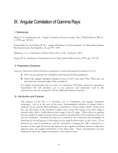 IX: Angular Correlation of Gamma Rays