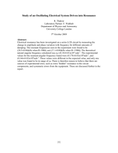 Study of an Oscillating Electrical System Driven into Resonance