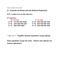 Chapter 6 Algebra II Honors Notes: 6.1 Evaluate nth Roots and Use
