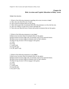 Chapter 06 Risk Aversion and Capital Allocation to Risky Assets