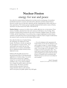 Nuclear Fission - energy for war and peace