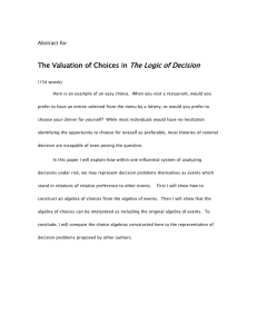 The Valuation of Choices in "The Logic of Decision"