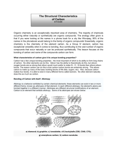 What characteristics of carbon give it its unique bonding properties?