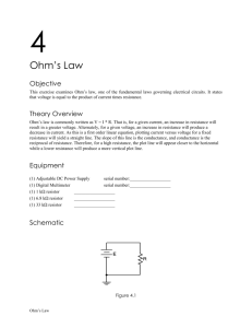 This exercise examines Ohm`s law, one of the fundamental laws