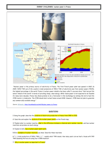 Nuclear power is the primary source of electricity in France. The first