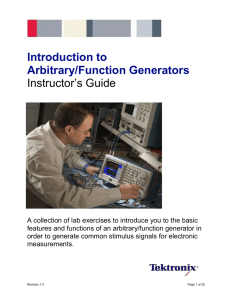 Introduction to Arbitrary/Function Generators: Instructor`s Guide