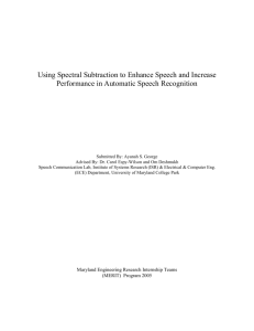 Using Spectral Subtraction to Enhance Speech and Increase