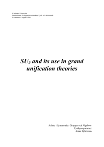 SU5 and it`s use in grand unification theories