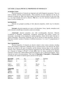 LECTURE 2 (2 hours) PHYSICAL PROPERTIES OF MINERALS I