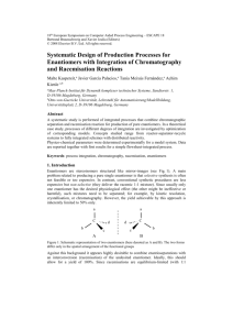 Systematic Design of Production Processes for Enantiomers with