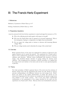 III: The Franck-Hertz Experiment