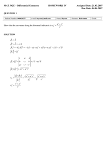 MAT 342E – Differential Geometry HOMEWORK IV Assigned Date