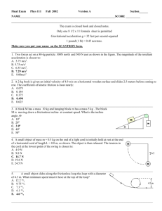 Final Exam Phys 111 Fall 2002 Version A Section