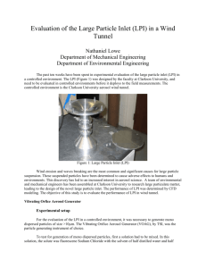 Evaluation of the Large Particle Inlet (LPI) in a Wind Tunnel