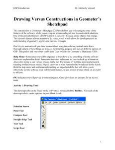 Drawing Versus Constructions in Geometer`s Sketchpad