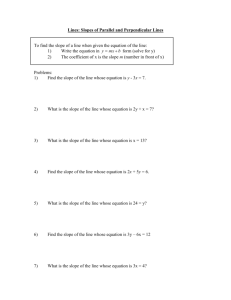 Lines: Distance, Midpoint, Slope, Equations of Lines: