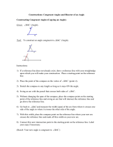 Constructions: Congruent Angle and Angle Bisector