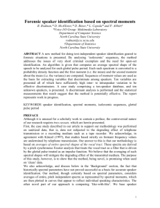 Forensic speaker identification based on spectral moments