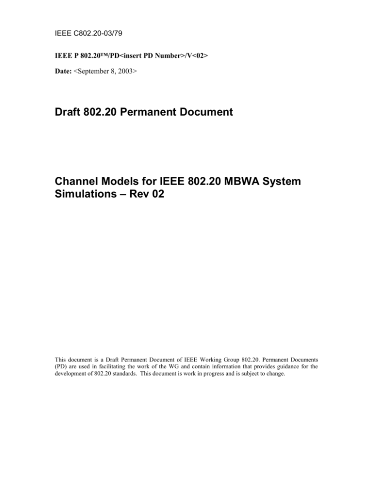C802.20-03-79 - IEEE 802 LAN/MAN Standards Committee